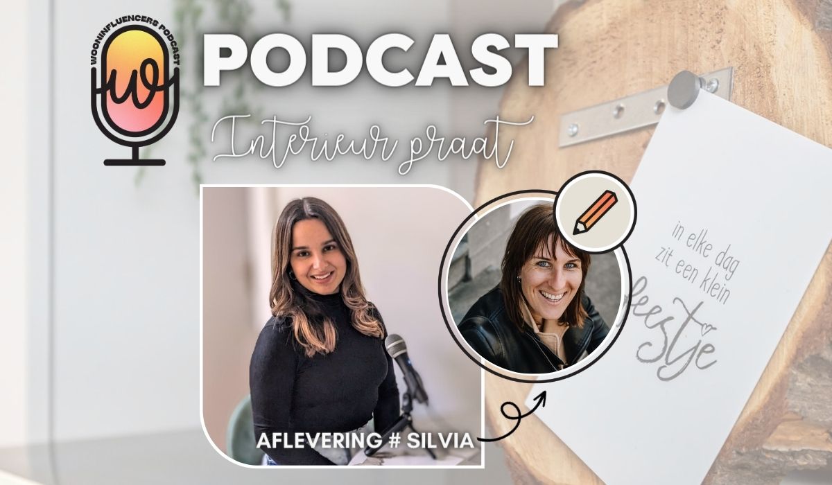 Podcast Wooninfluencers Silvia